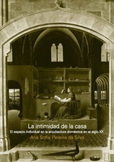 la intimidad de la casa-ana sofia pereira da silva-9789873607783