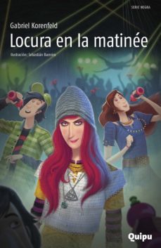 locura en la matinee (ebook)-gabriel korenfeld-9789875043183