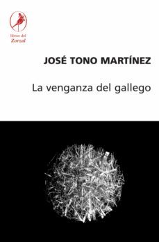 la venganza del gallego (ebook)-jose tono martinez-9789875993983