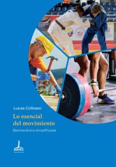lo esencial del movimiento (ebook)-lucas collosso-9789876266383
