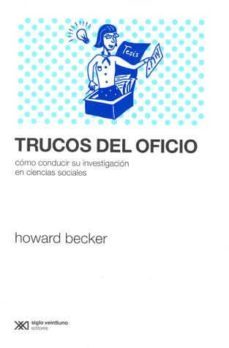 trucos del oficio: como conducir su investigacion en ciencias soc iales-9789876290883