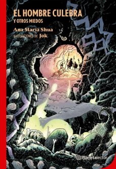 el hombre culebra y otros miedos (ebook)-ana maria shua-9789877675283