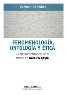 fenomenologia, ontologia y etica (ebook)-carmen gonzalez-9789878145983