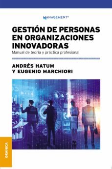 gestion de personas en organizaciones innovadoras (ebook)-andres hatum-eugenio marchiori-9789878358383
