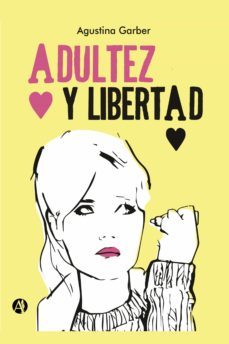 adultez y libertad (ebook)-agustina garber-9789878717883
