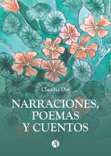 narraciones, poemas y cuentos por claudia doi (ebook)-claudia doi-9789878741383