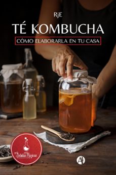 te kombucha: como elaborarla en tu casa (ebook)-9789878742083
