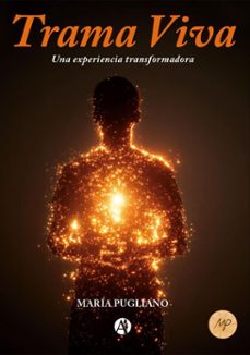 trama viva (ebook)-maría pugliano-9789878772783