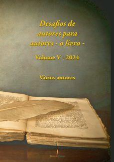 desafios de autores para autores - o livro - volume v - 2024-9789893575383