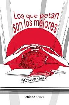 los que petan son los mejores-carole diaz-9789893806883