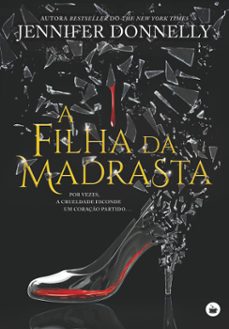 a filha da madrasta (ebook)-jennifer donnelly-9789897104183