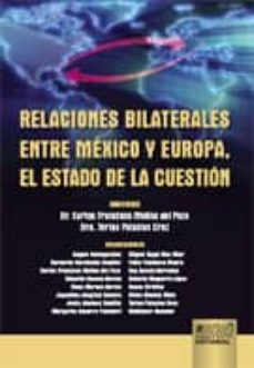 relaciones bilaterales entre mexico y europa,el estado de la cues tion-9789897120183