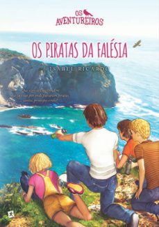 os aventureiros e os piratas da falesia (ebook)-isabel ricardo-9789897734083