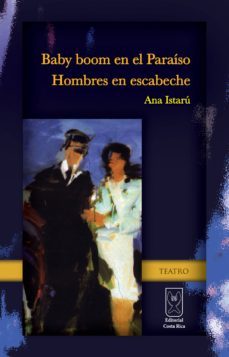 baby boom en el paraiso / hombres en escabeche (ebook)-ana istaru-9789968684583