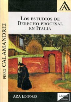 los estudios de derecho procesal en italia-piero calamandrei-9789972626883