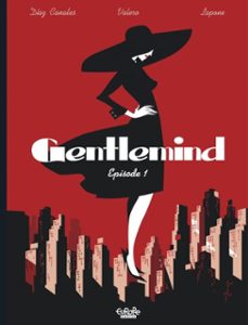 gentlemind - episode 1 (ebook)-juan diaz canales-teresa valero-9791032811283