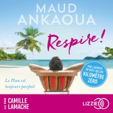 respire ! (audiolibro)-maud ankaoua-9791036617683