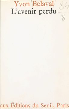 l'avenir perdu (ebook)-yvon belaval-9791036913983