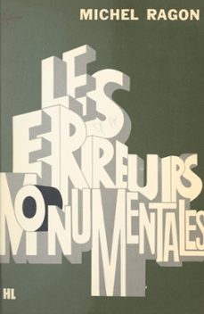 les erreurs monumentales (ebook)-michel ragon-9791037632883
