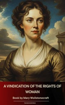 a vindication of the rights of woman (ebook)-mary wollstonecraft-9791070055083