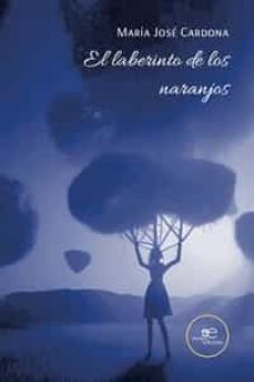 el laberinto de los naranjos-maria jose cardona-9791220134583