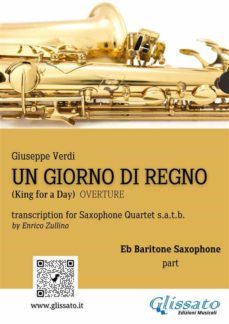 un giorno di regno - saxophone quartet (eb baritone part) (ebook)-9791220885683