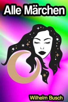 alle marchen (illustriert) (ebook)-wilhelm busch-9791221342383