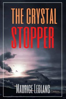 the crystal stopper (annotated) (ebook)-maurice leblanc-9791221345483