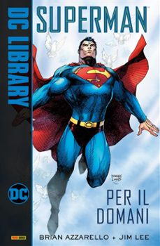 superman - per il domani (ebook)-brian azzarello-jim lee-9791221909883