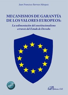 mecanismos de garantia de los valores europeos-juan francisco barroso marquez-9791370061883