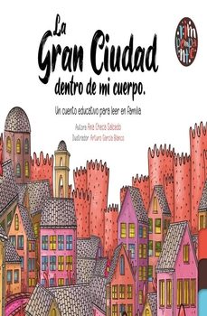 la gran ciudad dentro de mi cuerpo-ana checa salcedo-9791387616083