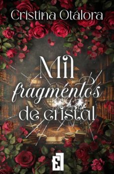 mil fragmentos de cristal (ebook)-cristina ótalora-9791387621483