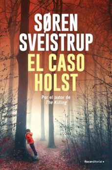 el caso holst (ebook)-soren sveistrup-9791387629083