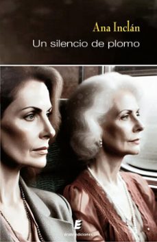 un silencio de plomo (ebook)-ana inclan-9791387643683