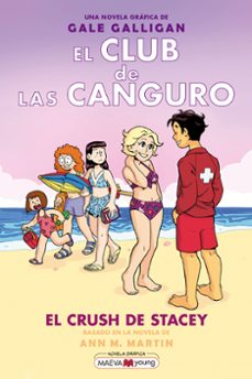 el club de las canguro 7: el crush de stacey (ebook)-gale galligan-9791387664183