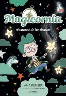magicornia 4 - la noche de los deseos-ana punset-9791387724283