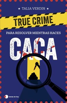 true crime para resolver mientras haces caca (ebook)-talia verdin-9791387869083