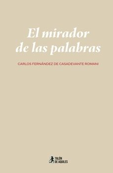 el mirador de las palabras-ca fernandez de casadevante romani-9791387930783