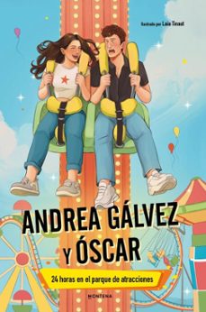 andrea galvez y oscar - 24 horas en el parque de atracciones (ebook)-andrea galvez-9791387973483