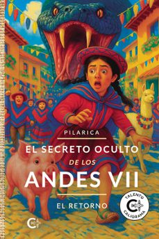 el secreto oculto de los andes vii - el retorno- pilarica-9791388114083