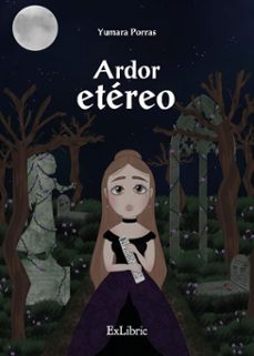 ardor etereo (ebook)-yumara porras-9791388255083