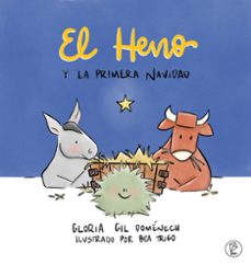 el heno y la primera navidad-gloria gil domenech-9791399084283