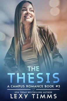 the thesis (ebook)-lexy timms-9798230728283