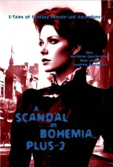 a scandal in bohemia... plus-2 (ebook)-hortense quartermain-rafe linnell-sandrine bessancort-9798231197583