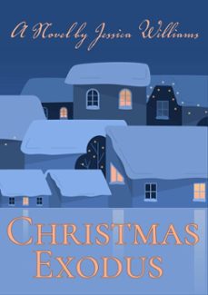 christmas exodus (ebook)-jessica williams-9798231215683