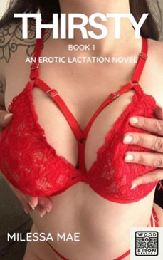 thirsty 1 (ebook)-milessa mae-9798232060183