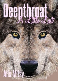 deepthroat: a little lust (ebook)-alis mitsy-9798232276683
