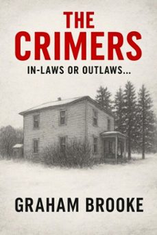 the crimers: in-laws or outlaws (ebook)-graham brooke-9798232584283