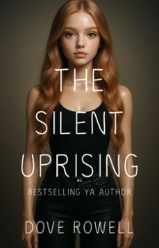 the silent uprising (ebook)-dove rowell-9798232786083