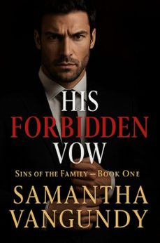 his forbidden vow (ebook)-samantha vangundy-9798232893583